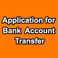 Application for Account Transfer in Bank