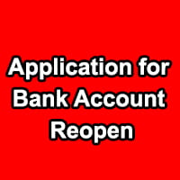 Application for Bank Manager to Reopen My Account