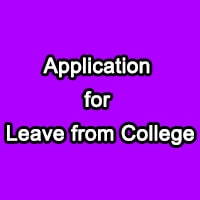 Application to Principal for Leave From College