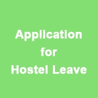 hostel leave application in english